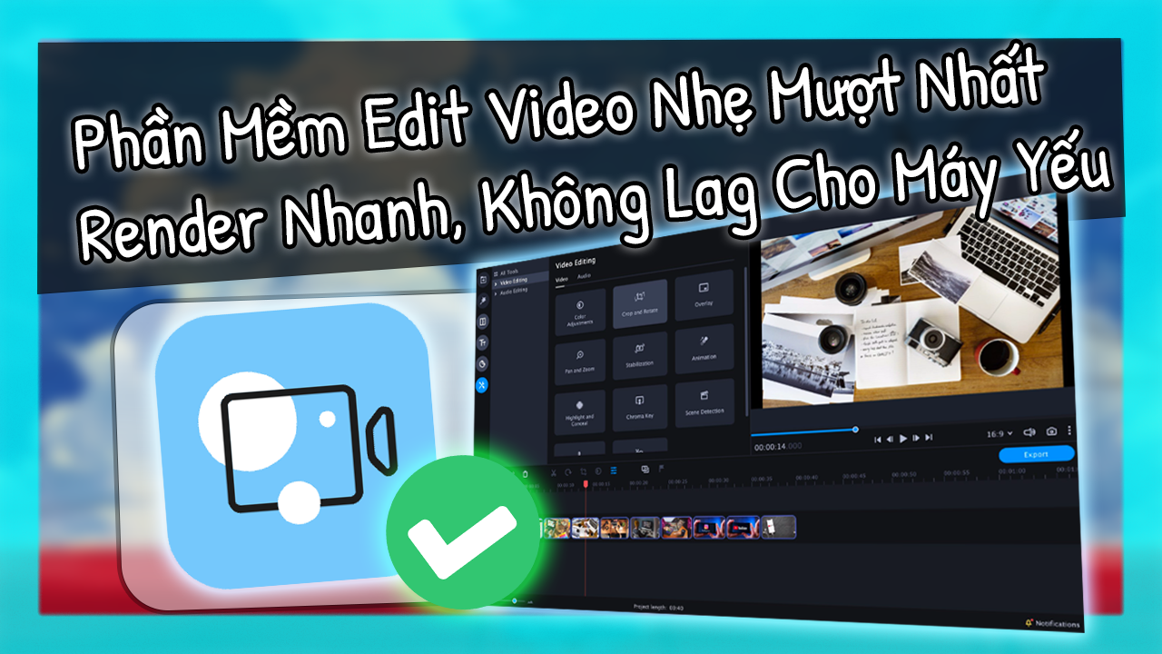 Movavi Video Editor Plus 22.4.1 &ndash; Phần mềm chỉnh sửa video nhẹ nhất cho m&aacute;y t&iacute;nh cấu h&igrave;nh yếu