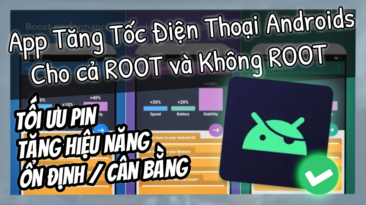 Root Booster & Tối Ưu Ho&aacute; Android Chưa Root v&agrave; Đ&atilde; Root