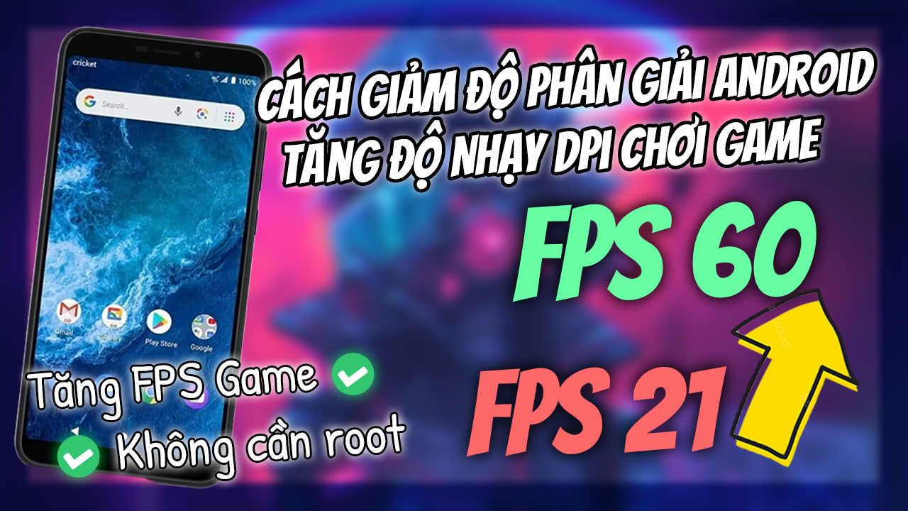C&aacute;ch Tăng, Giảm Giảm Độ Ph&acirc;n Giải V&agrave; DPI Điện Thoại Android