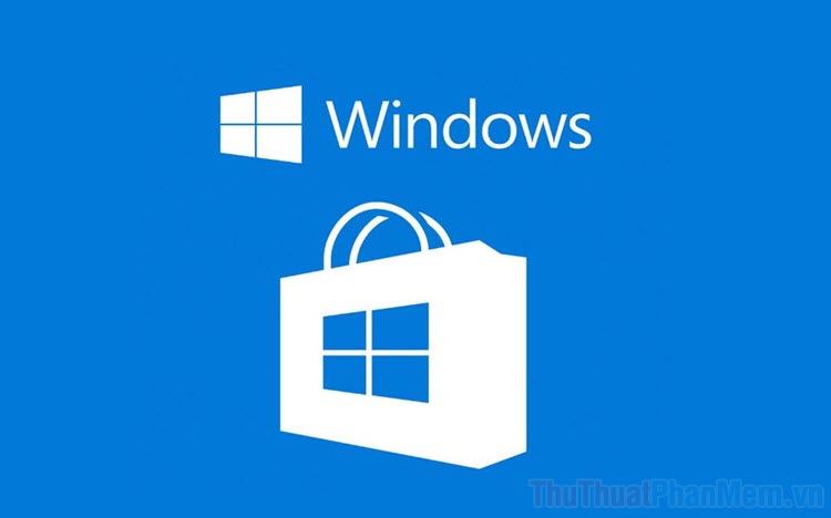 C&aacute;ch C&agrave;i Đặt Lại Microsoft Store tr&ecirc;n Windows
