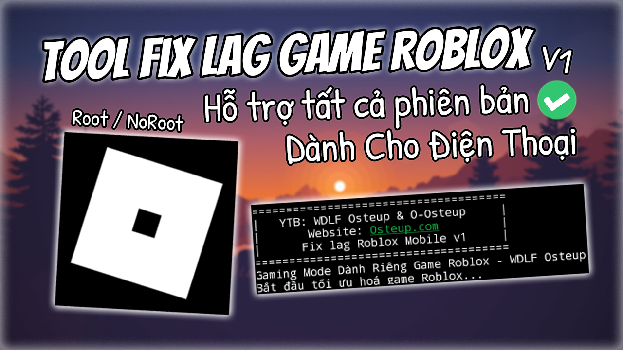 Fix Lag & Giảm Lag Roblox Tr&ecirc;n Điện Thoại v1