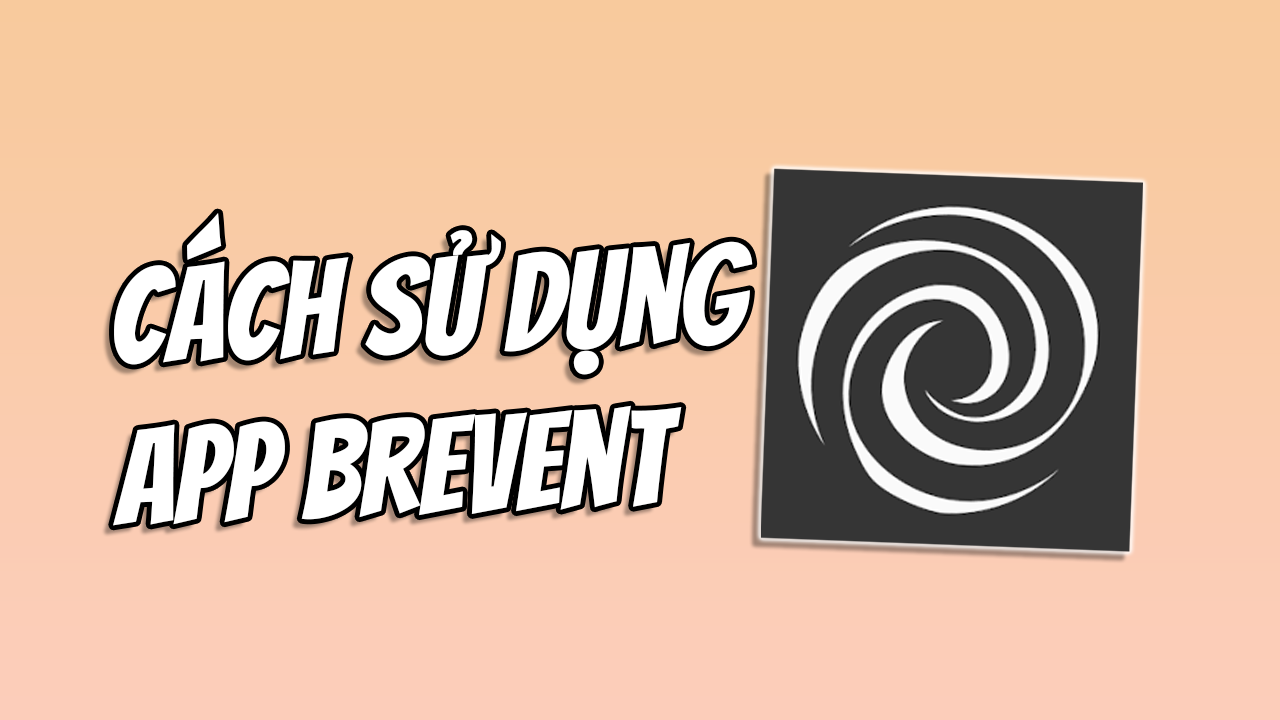 C&aacute;ch Unlock Brevent Để Sử Dụng Chạy Code