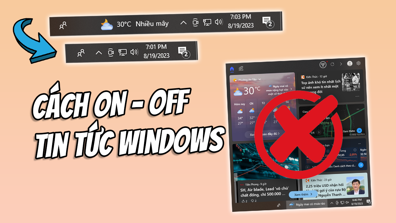 Bật &ndash; Tắt News and interests nhanh tr&ecirc;n m&aacute;y t&iacute;nh