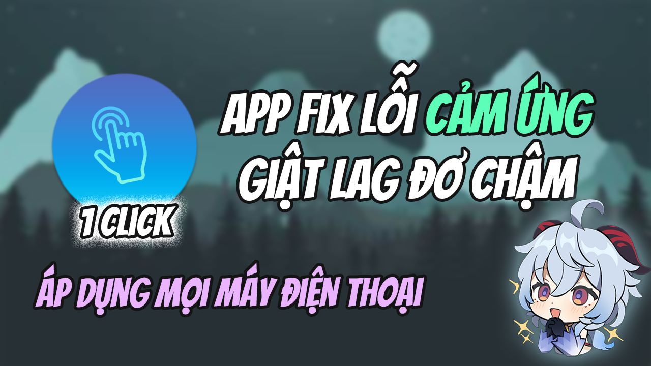 TouchScreenBooster &ndash; Fix Đơ Chậm Cảm Ứng Tr&ecirc;n Điện Thoại Androids