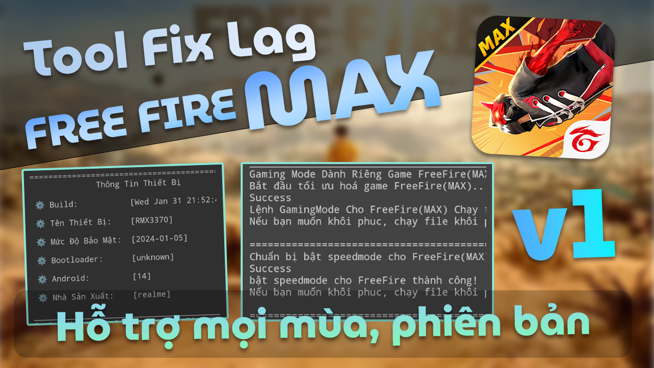 Tool Fix Lag Free Fire MAX v1 &ndash; Hỗ Trợ Mọi Phi&ecirc;n Bản, M&ugrave;a Giải