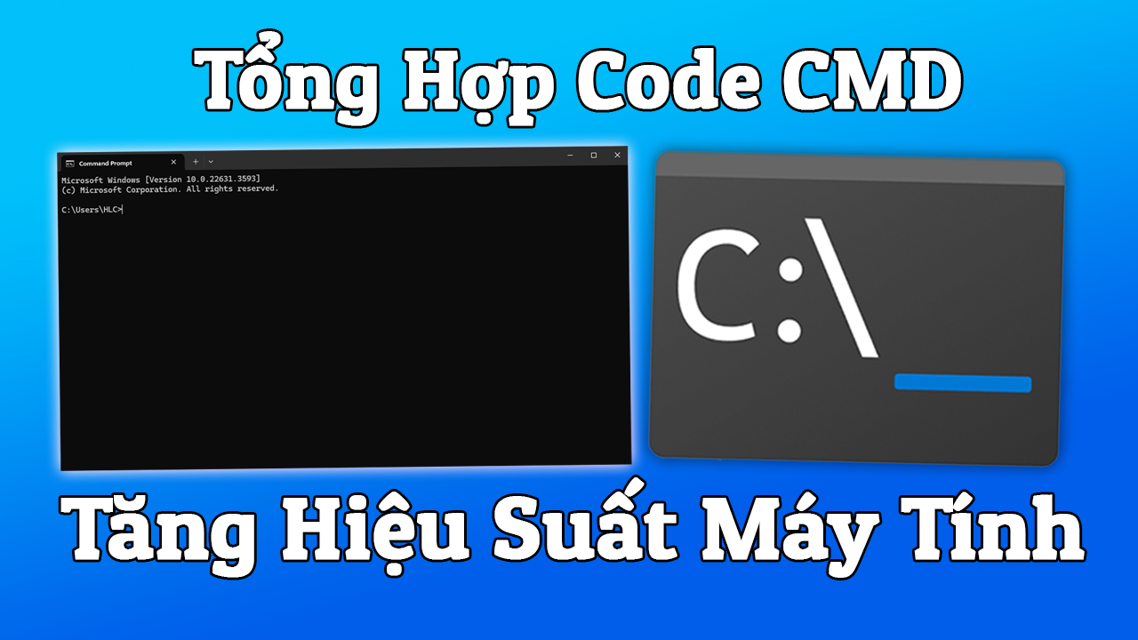 Tổng Hợp Code CMD Tăng Hiệu Suất M&aacute;y T&iacute;nh Windows 10/11