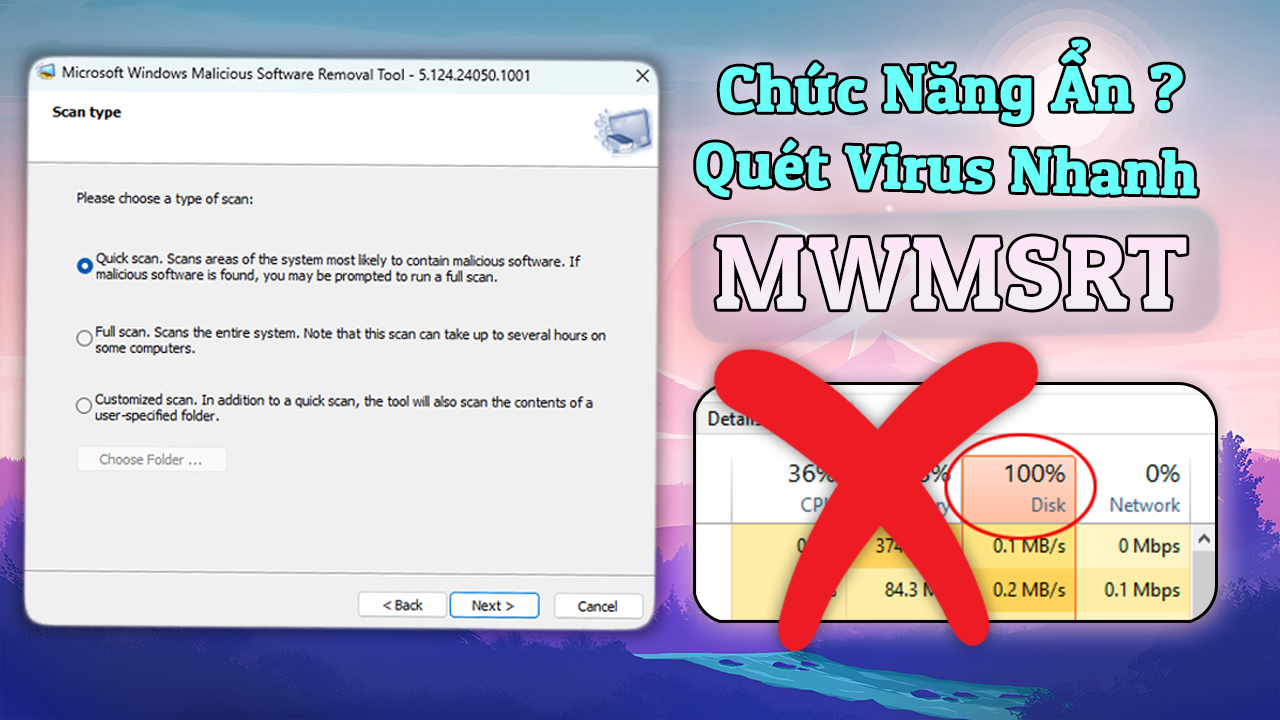 MSRT &ndash; Tool c&oacute; sẵn tr&ecirc;n m&aacute;y t&iacute;nh loại bỏ phần mềm độc hại